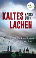 Kaltes Lachen
