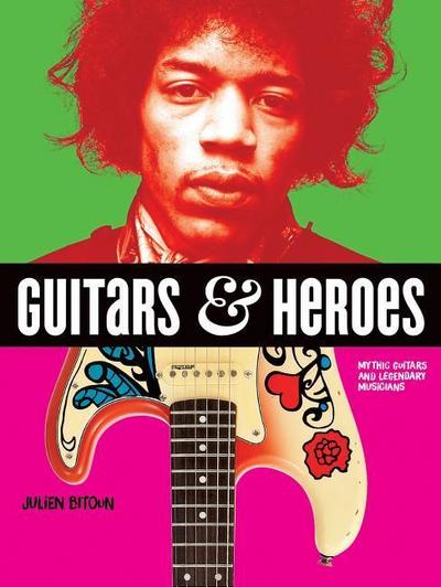 Guitars and Heroes