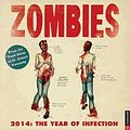 Zombies 2014 Wall Calendar: The Year of Infection: The Year of Infection Wall Calendar