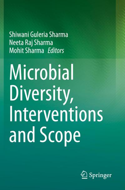 Microbial Diversity, Interventions and Scope