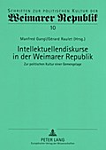 Intellektuellendiskurse in der Weimarer Republik