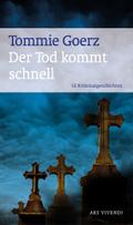 Der Tod kommt schnell
