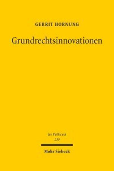Grundrechtsinnovationen