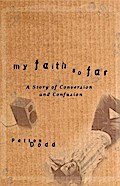 My Faith So Far