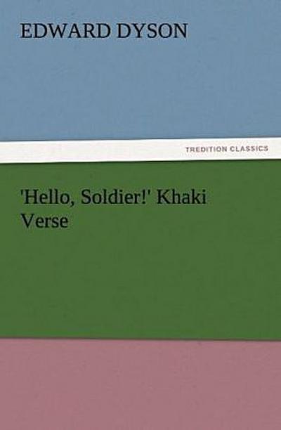 ’Hello, Soldier!’ Khaki Verse