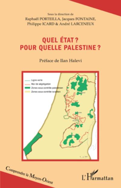 Quel etat ? Pour quelle Palestine ?