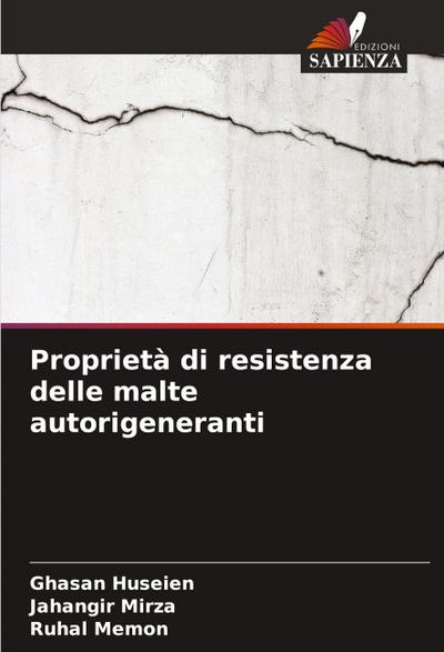 Proprietà di resistenza delle malte autorigeneranti