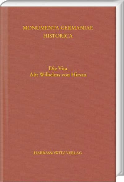 Die Vita Abt Wilhelms von Hirsau