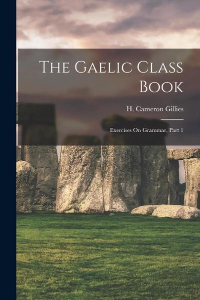 The Gaelic Class Book