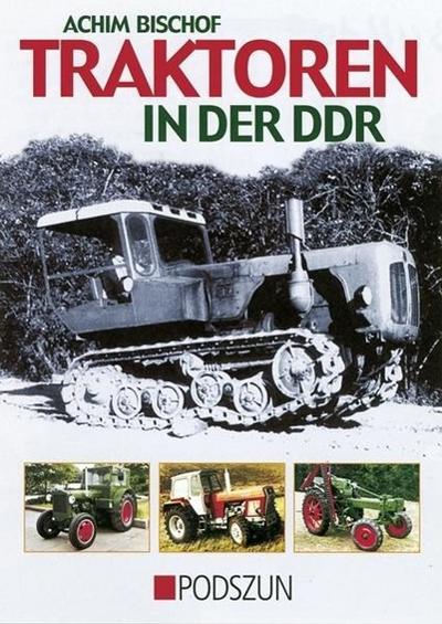 Traktoren in der DDR