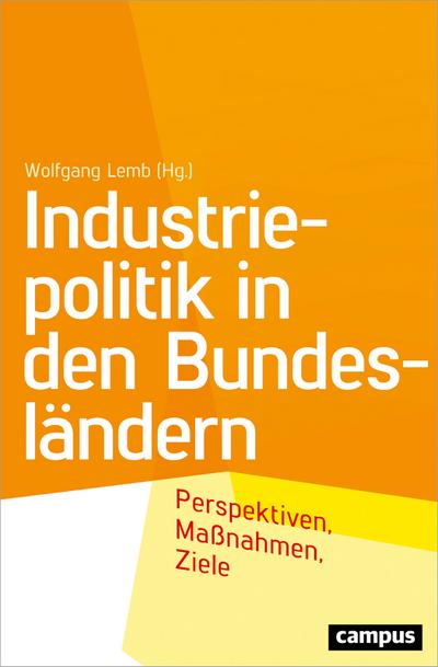 Industriepolitik in den Bundesländern