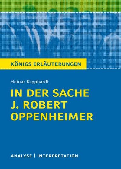 In der Sache J. Robert Oppenheimer von Heinar Kipphardt