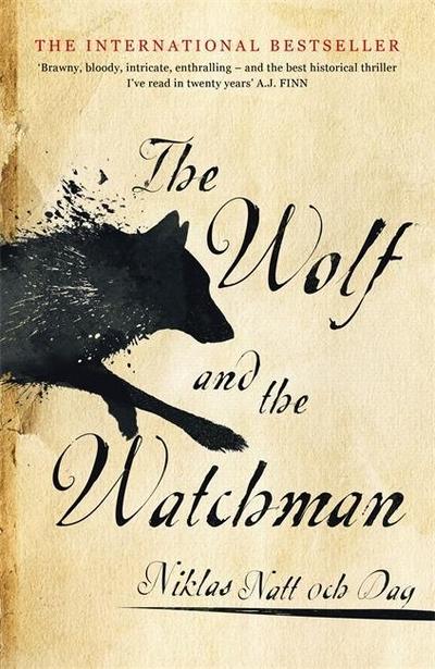 Dag, N: The Wolf and the Watchman