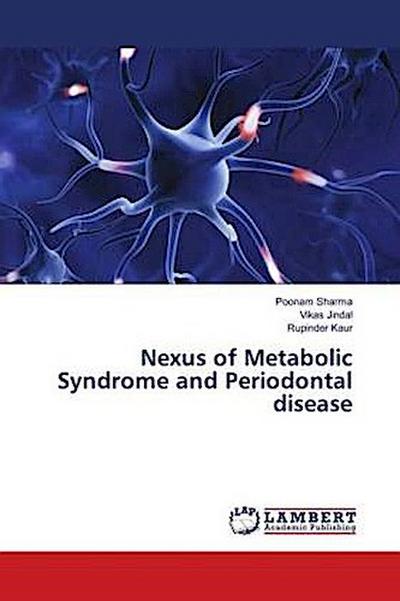 Nexus of Metabolic Syndrome and Periodontal disease