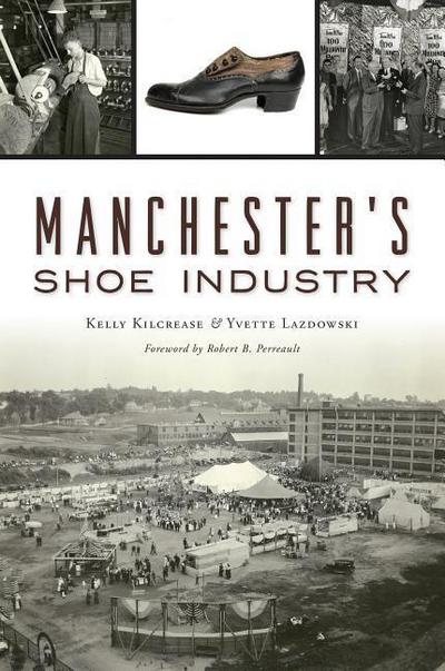 Manchester’s Shoe Industry
