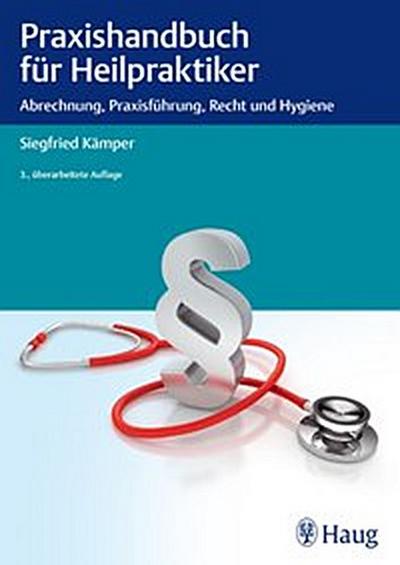 Praxishandbuch für Heilpraktiker