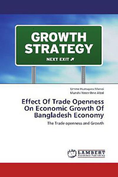 Effect Of Trade Openness On Economic Growth Of Bangladesh Economy