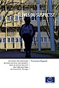 Élèves ou suspects ?