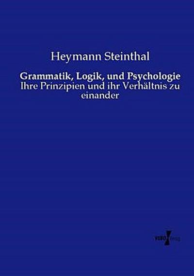 Grammatik, Logik, und Psychologie