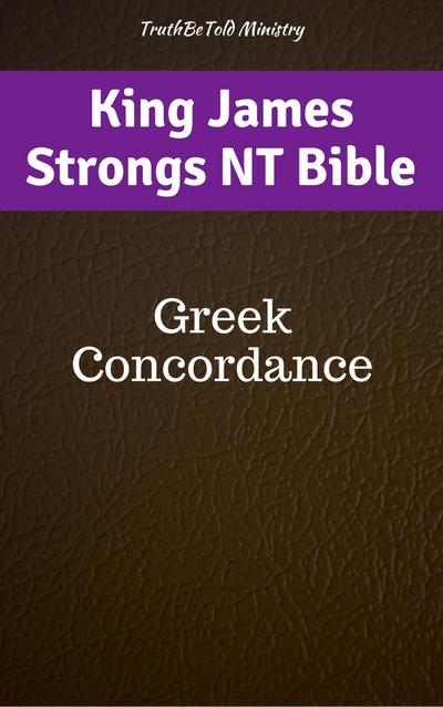 King James Strongs NT Bible