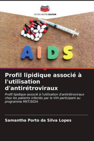 Profil lipidique associé à l’utilisation d’antirétroviraux