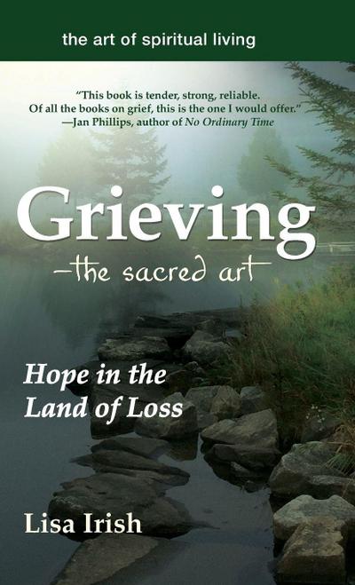 Grieving-The Sacred Art