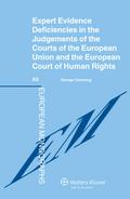 Expert Evidence Deficiencies in the Judgments of the Courts of the European Union and the European Court of Human Rights