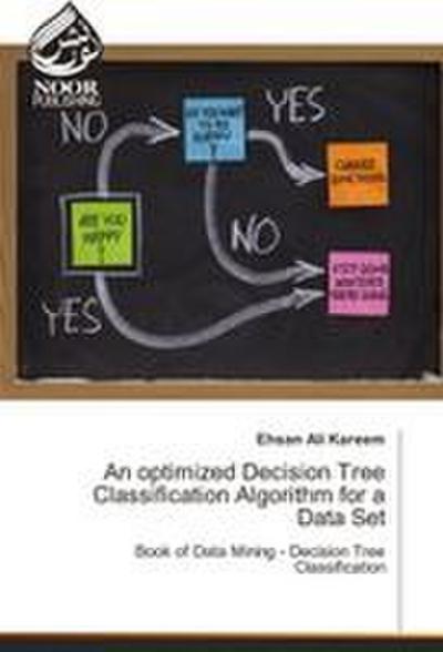 An optimized Decision Tree Classification Algorithm for a Data Set
