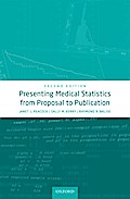 Presenting Medical Statistics from Proposal to Publication