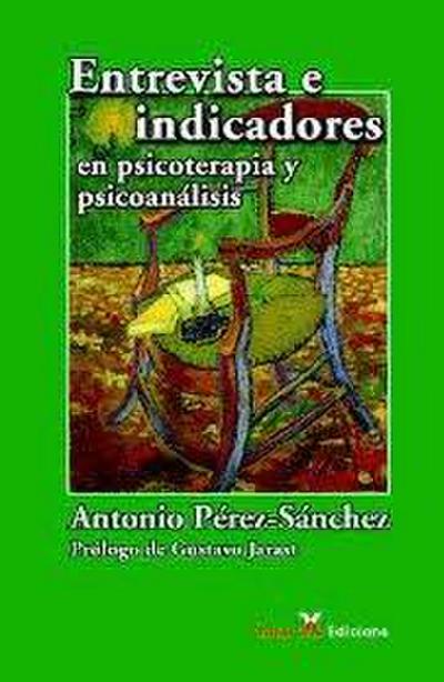 Entrevista e indicadores en psicoterapia y psicoanálisis