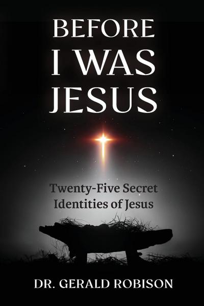 Before I Was Jesus
