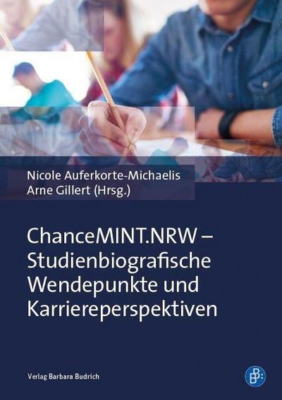 ChanceMINT.NRW - Studienbiographische Wendepunkte und Karriereperspektiven
