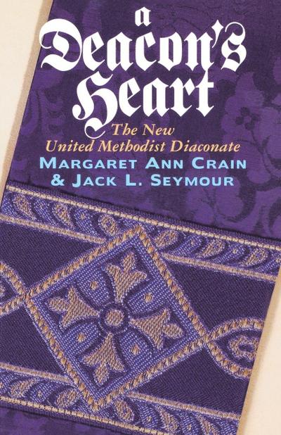 A Deacon’s Heart