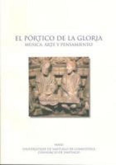 EL pórtico de la gloria : música, arte y pensamiento