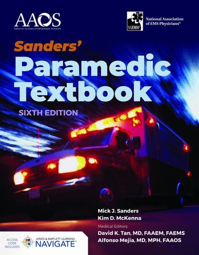 Sanders’ Paramedic Textbook with Navigate Advantage Access