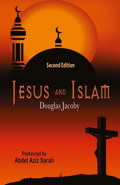 Jesus and Islam-Second Edition