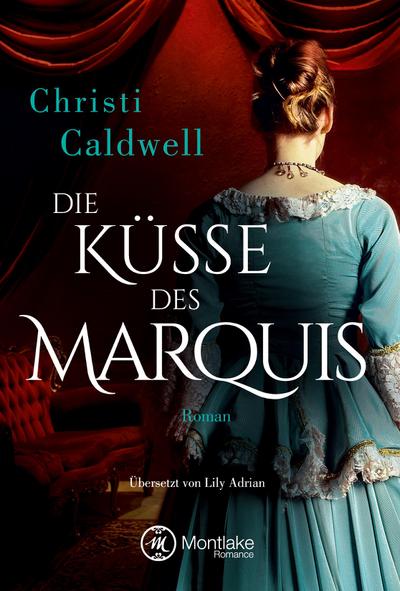 Die Küsse des Marquis