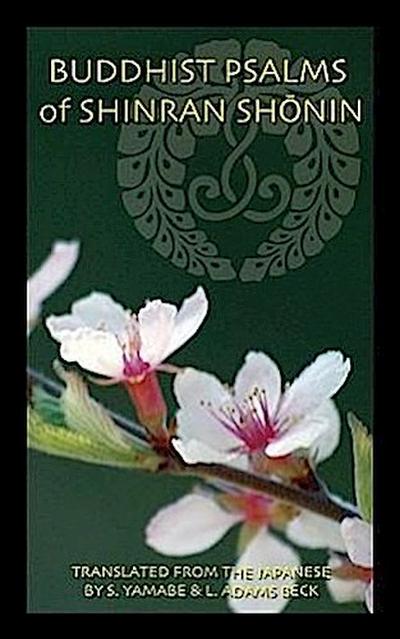 Buddhist Psalms of Shinran Sh&#333;nin