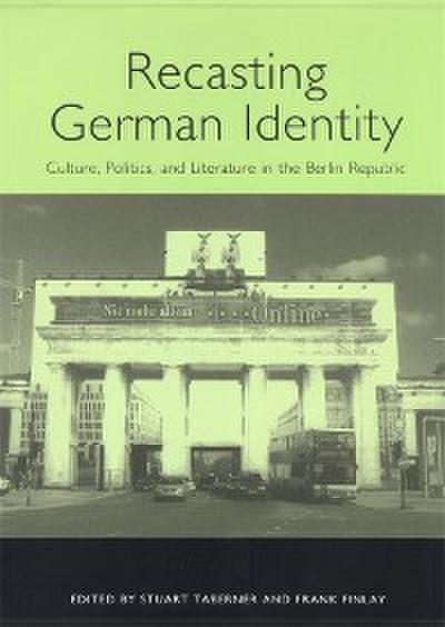 Recasting German Identity