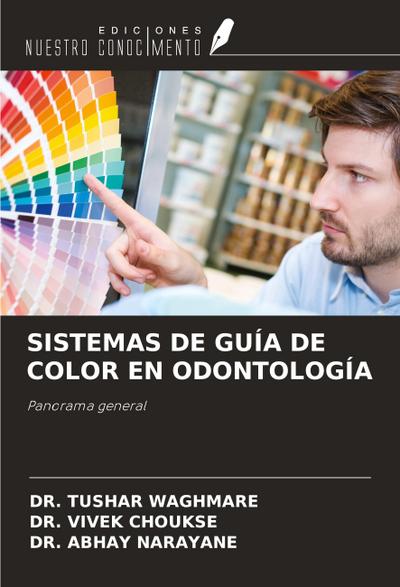SISTEMAS DE GUÍA DE COLOR EN ODONTOLOGÍA