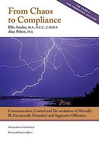From Chaos to Compliance