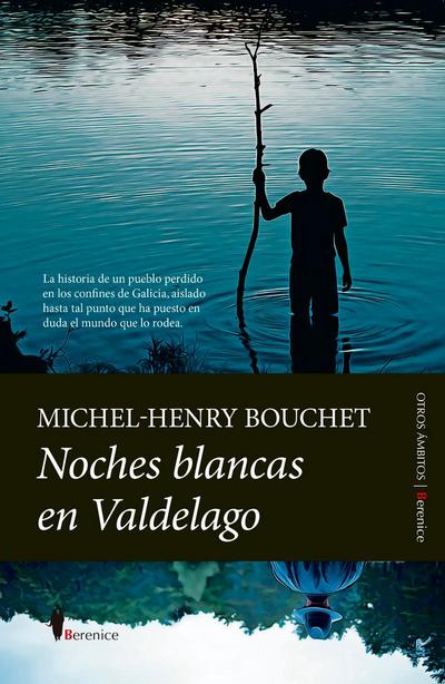 Noches blancas de valdelago