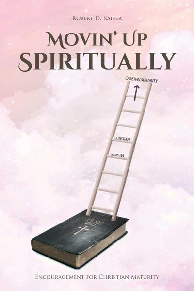 Movin’ Up Spiritually