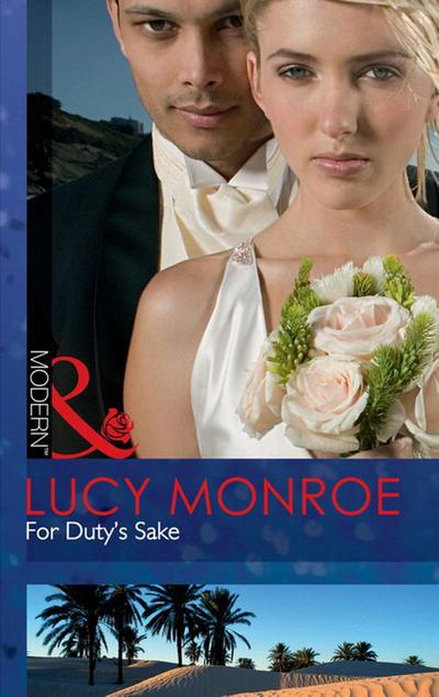 For Duty’s Sake (Mills & Boon Modern)