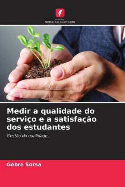 Medir a qualidade do serviço e a satisfação dos estudantes