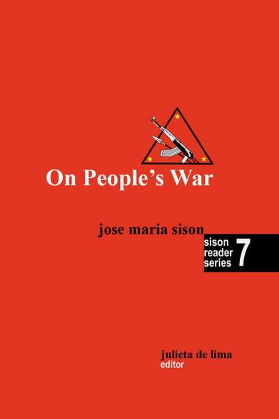 On People’s War (Sison Reader Series, #7)
