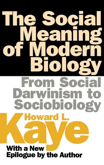 The Social Meaning of Modern Biology