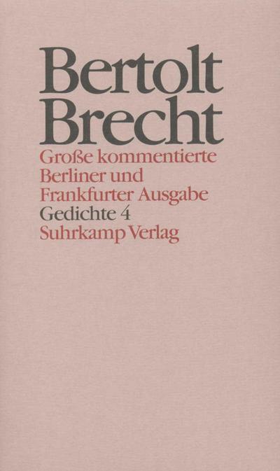 Brecht, B: Werke. Große kommentierte Berliner und Frankfurte