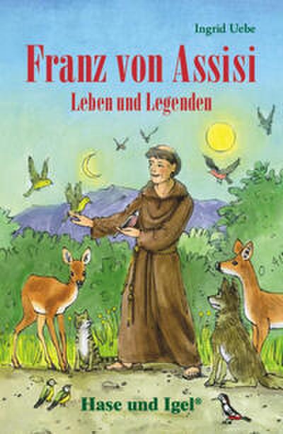 Franz von Assisi - Leben und Legenden