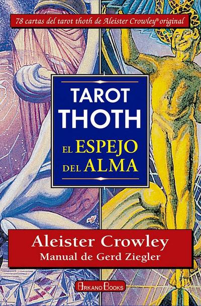 Tarot Thoth : el espejo del alma